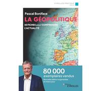 La géopolitique: 50 fiches pour comprendre l'actualité