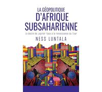 La géopolitique d’Afrique subsaharienne - Le déclin de Jupiter face à la renaissance du Tsar