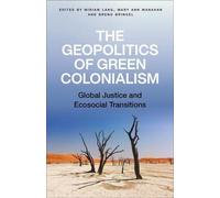 La géopolitique du colonialisme vert