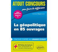 La Géopolitique En 85 Ouvrages - Concours D'entrée Aux Grandes Écoles