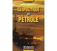 La géopolitique et la pétrole