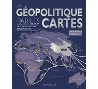 Yves Lacoste – La géopolitique par les cartes – La longue histoire d'aujourd'hui – Relié