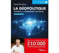 Pascal Boniface – La géopolitique : 50 fiches pour comprendre l'actualité