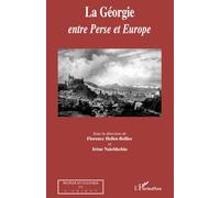 Hellot-bellier - La Géorgie entre Perse et Europe - Essai - Broché