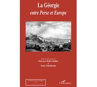 La Géorgie entre Perse et Europe - Hellot-bellier - L'harmattan - broché - Essai