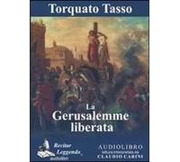 La Gerusalemme Liberata. Audiolibro. Cd Audio Formato Mp3