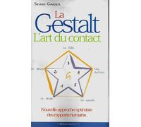 LA GESTALT, L'ART DU CONTACT