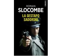 La Gestapo Sadorski - Romain Slocombe - Points - Poche - Roman