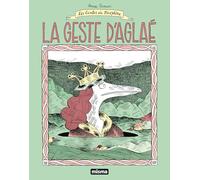 La geste d'Aglaé