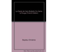 La geste de Ham-Bodêdio ou Hama le Rouge