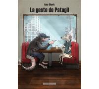 La Geste de Patagil - Annette Luciani - Complicites Eds - broché - Roman