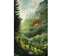 La geste du sixième royaume - Adrien Tomas - Gallimard - Poche - Roman