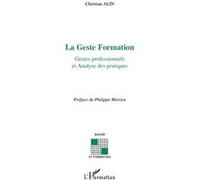 La Geste Formation Christian Alin (Auteur)