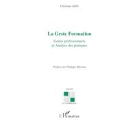 La Geste Formation: Gestes professionnels et analyse des pratiques