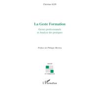 La Geste Formation: Gestes professionnels et analyse des pratiques