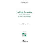 La Geste Formation Christian Alin (Auteur)