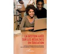 La gestion axée sur les résultats en éducation Mamadou Vieux Lamine Sané (Auteur)