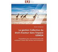 La Gestion Collective Du Droit D'auteur Dans L'espace Uemoa