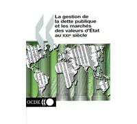 La gestion de la dette publique et les marchés des valeurs d'Etat au XXe siècle