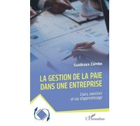 La Gestion De La Paie Dans Une Entreprise - Cours, Exercices Et Cas D'apprentissage