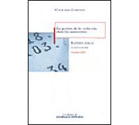 La gestion de la recherche dans les universités Rapport au Président de la République suivi des réponses des administrations et des organismes intéressés - Cour De Scomptes - Journaux Officiels - broc