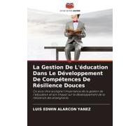 La Gestion De L'éducation Dans Le Développement De Compétences De Résilience Douces