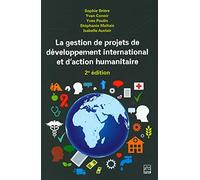 La gestion de projets de developpement international et daaction