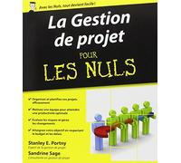 La Gestion de projets Pour les nuls – Éditions First
