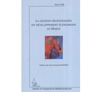 La Gestion Décentralisée Du Développement Économique Au Maroc