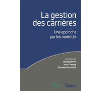 La gestion des carrières : une approche par les mobilités - Laetitia Pihel - Vuibert - broché - Guide