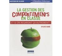 La gestion des comportements en classe: Et si on regardait ça autrement ?