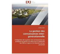 La Gestion Des Connaissances Inter-Générationnelle