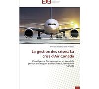 La Gestion Des Crises: La Crise D'air Canada