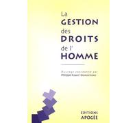 La Gestion Des Droits De L'homme - Deconstruction Des Politiques De Responsabilité Sociale Des Entreprises