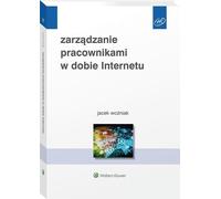 La gestion des employés à l'ère d'Internet - Jacek Woźniak (Literatur, Management auf Polnisch)