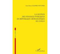 La gestion des finances publiques en République démocratique du Congo