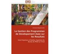 La Gestion Des Programmes De Developement Axee Sur Les Resultats