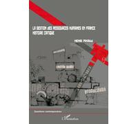 La Gestion Des Ressources Humaines En France - Histoire Critique