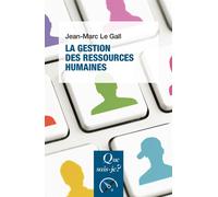La Gestion des ressources humaines - Jean-Marc Le Gall - Que Sais-Je - Poche - Etude