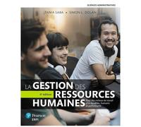 La Gestion Des Ressources Humaines - Pour Des Milliers De Travail Plus Durables, Humains Et Performants