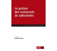 La gestion des restaurants de collectivités (2ème Edition) - Daniel Maslanka - Berger-Levrault - broché - Etude