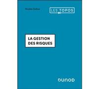 La gestion des risques Nicolas Dufour (Auteur)