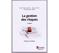 La gestion des risques - Principes et pratiques (3° Éd.): Principes et pratiques