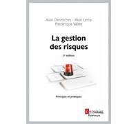 Frédérique Vallée – La gestion des risques – Principes et pratiques – 3° Éd. – Broché