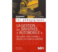 La gestion des sinistres automobile BTS assurance: Accidents, IRSA, corporels, accueil en situation sinistres