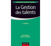 La gestion des talents - 2e éd.