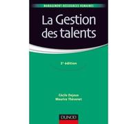 La gestion des talents 2nde édition - Cécile Dejoux - Dunod - broché - Etude