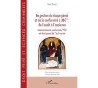 David Marais – La gestion du risque pénal et de la conformité à 360° – De l'audit à l'audience