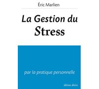 La Gestion Du Stress