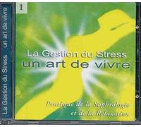 La Gestion Du Stress Un Art De Vivre